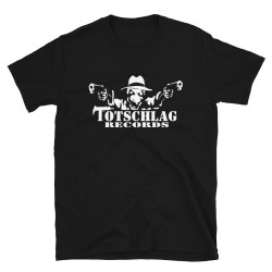 Totschlag Records T-Shirt...