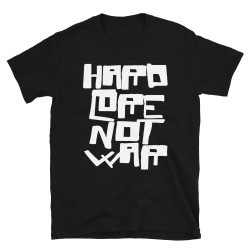 T-Shirt "Hard Core Not War"