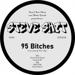 STRIKE58: Steve Shit- 95...